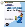 แบบทดสอบคณิตศาสตร์ ป.2 Challenging Word Problems in Primary Mathematics 2 CC Edition