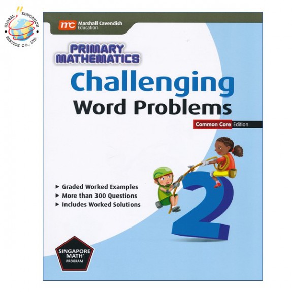 แบบทดสอบคณิตศาสตร์ ป.2 Challenging Word Problems in Primary Mathematics 2 CC Edition
