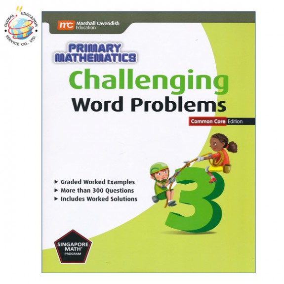 แบบทดสอบคณิตศาสตร์ ป.3 Challenging Word Problems in Primary Mathematics 3 CC Edition