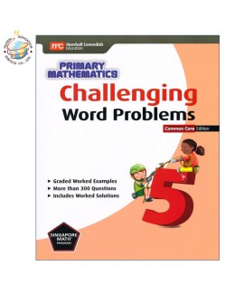 แบบทดสอบคณิตศาสตร์ ป.5 Challenging Word Problems in Primary Mathematics 5 CC Edition