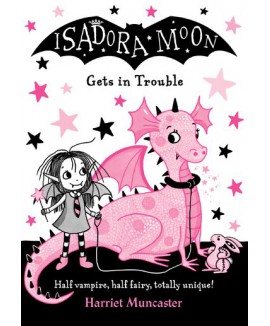 Oxford Reading  : Isadora Moon Gets in Trouble (ของแท้ Original)