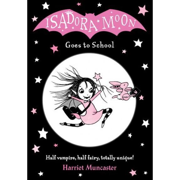 Oxford Reading : Isadora Moon Goes to School (ของแท้ Original)