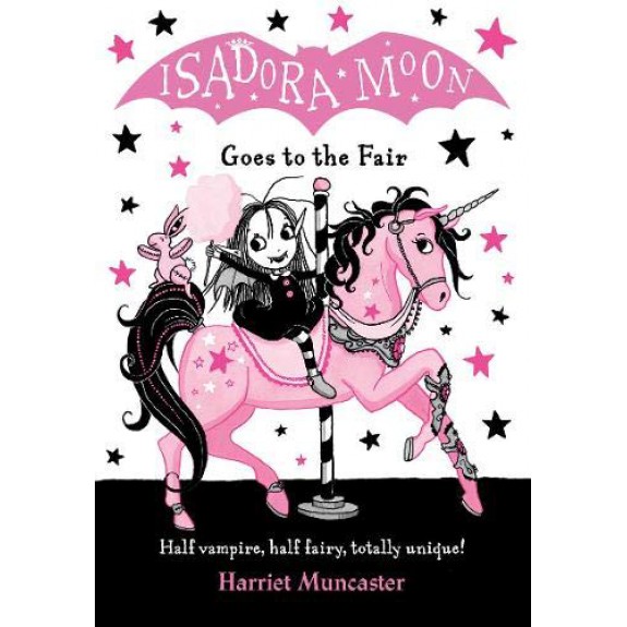 Oxford Reading : Isadora Moon Goes to the Fair (ของแท้ Original)