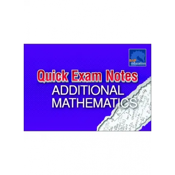 สรุปสูตรคณิตศาสตร์ สูตรคณิตศาสตร์ สูคณิตศาสตร์มัธยม Quick Exam Notes Additional Mathematics