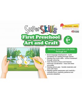SAP_Super Skills First Preschool Art and Craft Age 6+ Years ฝึกทักษะพื้นฐานของเด็กวัยอนุบาล ผ่านกิจกรรมศิลปะและงานประดิษฐ์ (สำหรับ 6 ปีขึ้นไป) 