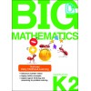 SAP_แบบฝึกหัดคณิตศาสตร์ สำหรับอนุบาล 3 BIG Mathematics Kindergarten 2 SAP_แบบฝึกหัดคณิตศาสตร์ สำหรับอนุบาล 3 BIG Mathematics Kindergarten 2