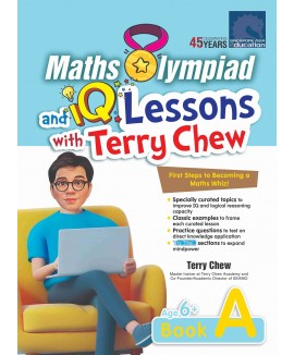 SAP_Maths Olympiad and IQ Lessons with Terry Chew Age 6+Book A แบบทักษะคณิตศาสตร์และการคิดเชิงตรรกะสำหรับเด็ก 6 ขวบขึ้นไป