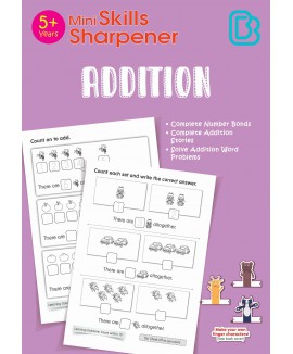 SAP_Mini Skills Sharpener ADDITION (5+ Years) แบบฝึกทักษะการบวกเลข (สำหรับเด็กอายุ 5 ปีขึ้นไป)