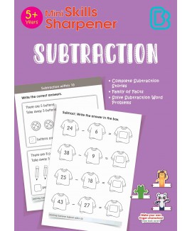 SAP_Mini Skills Sharpener SUBTRACTION (5+ Years) แบบฝึกทักษะการลบเลข (สำหรับเด็กอายุ 5 ปีขึ้นไป)