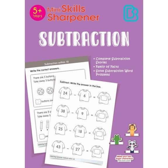 SAP_Mini Skills Sharpener SUBTRACTION (5+ Years) แบบฝึกทักษะการลบเลข (สำหรับเด็กอายุ 5 ปีขึ้นไป)