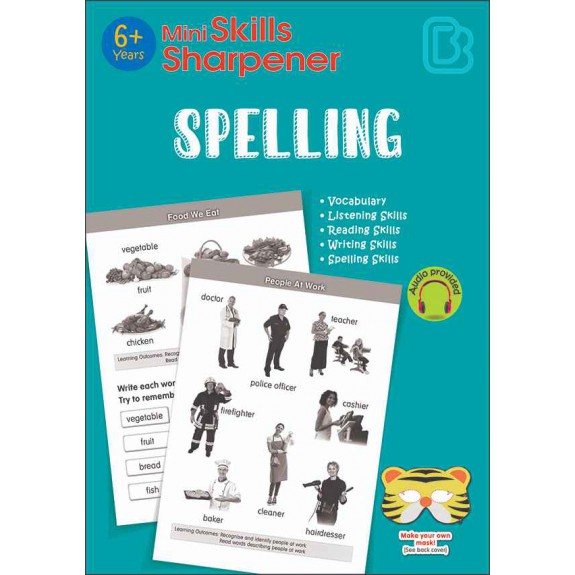 SAP_Mini Skills Sharpener SPELLING (6+ Years) แบบฝึกทักษะการสะกดคำ (สำหรับเด็กอายุ 6 ปีขึ้นไป) 