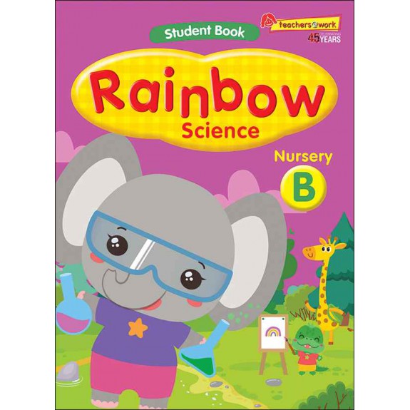 SAP_แบบเรียนวิทยาศาสตร์ สำหรับอนุบาล 1 Rainbow Science Student Book Nursery B SAP_แบบเรียนวิทยาศาสตร์ สำหรับอนุบาล 1 Rainbow Science Student Book Nursery B