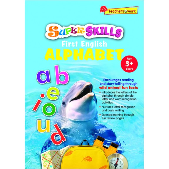 SAP_แบบเสริมภาษาอังกฤษ สำหรับอนุบาล SUPER SKILLS First English ALPHABET (Age 3+ Years) SAP_แบบเสริมภาษาอังกฤษ สำหรับอนุบาล SUPER SKILLS First English ALPHABET (Age 3+ Years)