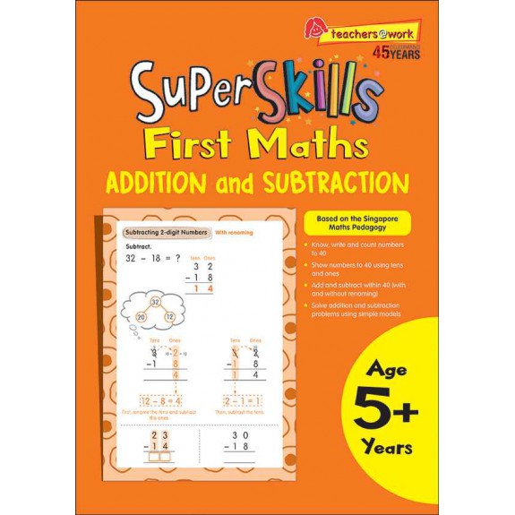 SAP_Super Skills First Preschool Maths ADDITION and SUBTRACTION (Age 5+ Years)  แบบฝึกหัดคณิตศาสตร์การ + - สำหรับอนุบาล 5 ปีขึ้นไป