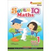 SAP_แบบฝึกหัดคณิตศาสตร์ระดับชั้นอนุบาล 2 Super IQ Maths Book 1 Preschool 4-5 years SAP_แบบฝึกหัดคณิตศาสตร์ระดับชั้นอนุบาล 2 Super IQ Maths Book 1 Preschool 4-5 years