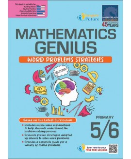 SAP_MATHEMATICS GENIUS WORD PROBLEMS STRATEGIES PRIMARY 5/6 แบบฝึกหัดเสริมคณิตศาสตร์ฝึกทักษะการแก้ โจทย์ปัญหา ประถมศึกษาปีที่ 5-6
