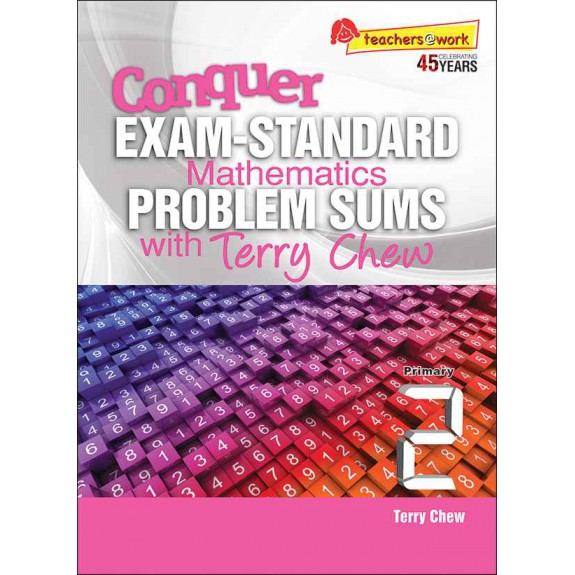 SAP_แบบฝึกหัดคณิตศาสตร์ประถมศึกษาปีที่ 2 Conquer EXAM-STANDARD Mathematics PROBLEM SUMS Primary 2 SAP_แบบฝึกหัดคณิตศาสตร์ประถมศึกษาปีที่ 2 Conquer EXAM-STANDARD Mathematics PROBLEM SUMS Primary 2