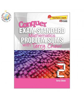 แบบฝึกหัดเสริมคณิตศาสตร์ ป. 2 Conquer Exam-Standard Mathematics Problem Sums with Terry Chew Primary 2