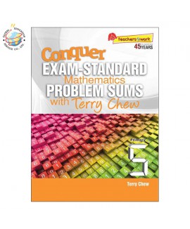 แบบฝึกหัดเสริมคณิตศาสตร์ ป. 5 Conquer Exam-Standard Mathematics Problem Sums with Terry Chew Primary 5