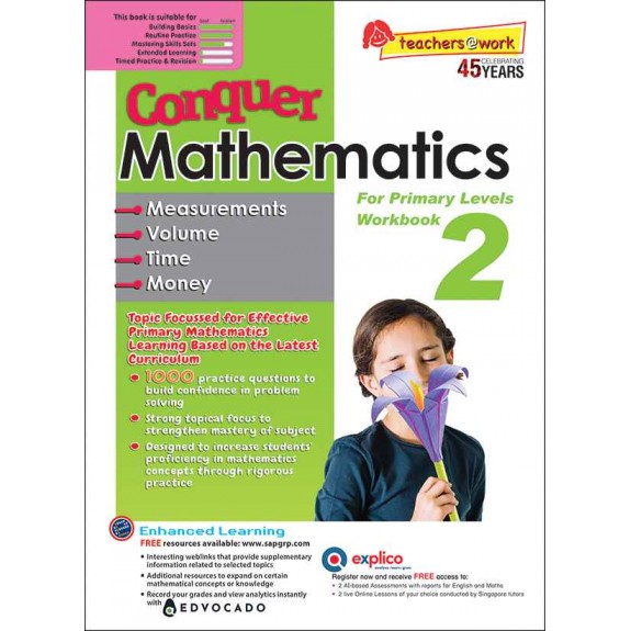 SAP_Conquer Mathematics 2 Conquer Mathematics Measurements • Volume • Time • Money Workbook 2 แบบฝึกหัดคณิตศาสตร์การวัดความยาว น้ำหนัก ปริมาตร เวลา และเงิน ประถมศึกษาปีที่ 2 