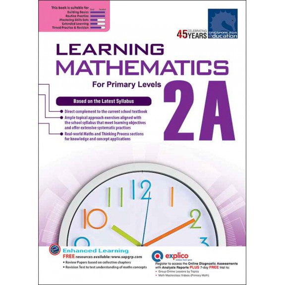 SAP_แบบฝึกหัดเสริมคณิตศาสตร์ประถมศึกษาปีที่ 2 LEARNING MATHEMATICS For Primary Levels 2A SAP_แบบฝึกหัดเสริมคณิตศาสตร์ประถมศึกษาปีที่ 2 LEARNING MATHEMATICS For Primary Levels 2A