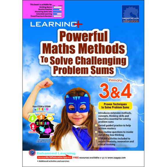 SAP_แบบฝึกหัดเสริมคณิตศาสตร์ประถมศึกษาปีที่ 3-4 LEARNING+ Powerful Maths Methods to Solve Challenging Problem Sums Primary 3&4