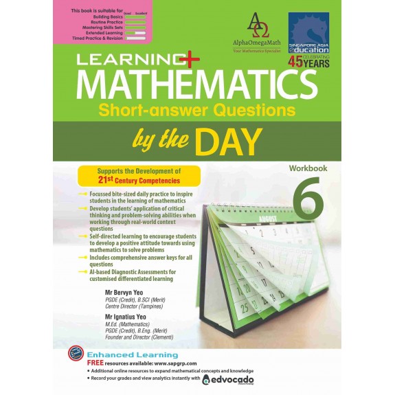SAP_LEARNING+ MATHEMATICS Multiple-choice Questions by the DAY Workbook 6 แบบฝึกหัดคณิตศาสตร์รายวัน (คำถามแบบตอบสั้น) สำหรับ ป.6