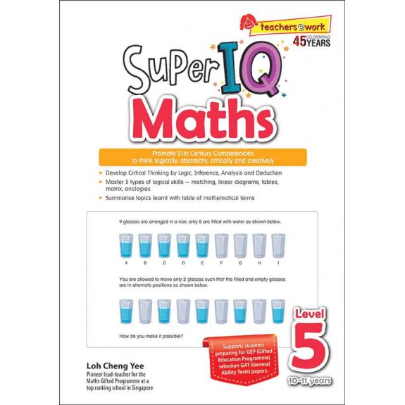 SAP_SUPER IQ Maths Level 5 (10-11 years) แบบฝึกหัดคณิตศาสตร์การคิดเชิงตรรกะ การวิเคราะห์ และการแก้ปัญหาอย่างเป็นระบบสำหรับเด็กระดับประถมศึกษา ปีที่ 4-5
