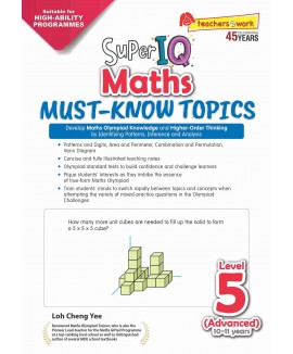 SAP_Super IQ Maths MUST-KNOW TOPICS Level 5 Advanced (10-11 years) แบบฝึกหัดคณิตศาสตร์ทักษะ คณิตศาสตร์เชิงวิเคราะห์ (Higher-Order Thinking)  ประถมศึกษาปีที่ 4-5