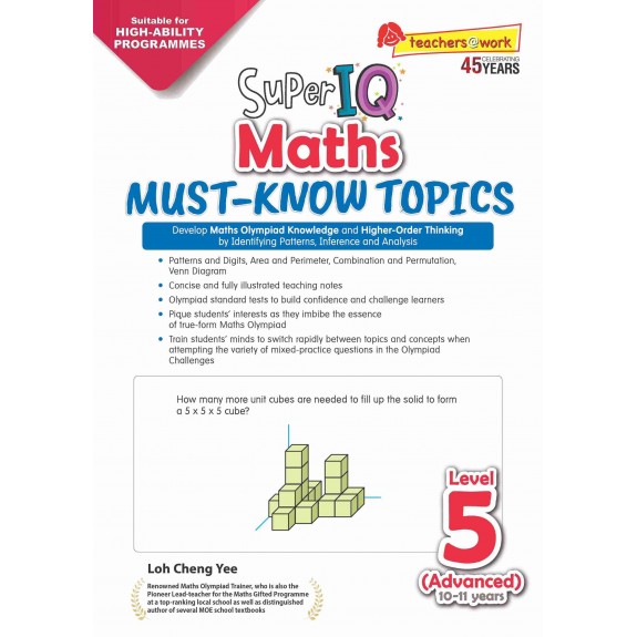 SAP_Super IQ Maths MUST-KNOW TOPICS Level 5 Advanced (10-11 years) แบบฝึกหัดคณิตศาสตร์ทักษะ คณิตศาสตร์เชิงวิเคราะห์ (Higher-Order Thinking)  ประถมศึกษาปีที่ 4-5