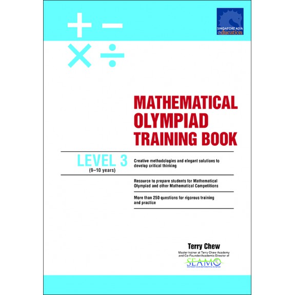 SAP_แบบเสริมคณิตศาสตร์โอลิมปิกสำหรับประถมศึกษา MATHEMATICAL OLYMPIAD TRAINING BOOK LEVEL 3 (9-10 years)