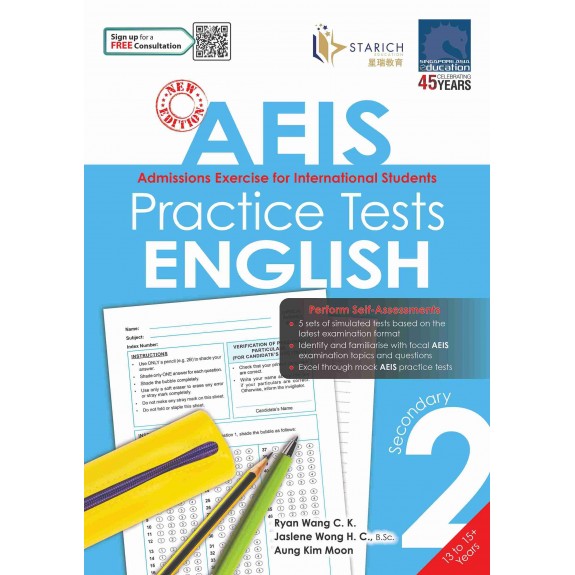 SAP_AEIS Practice Tests ENGLISH – Secondary 2 (13 to 15+ Years) แบบฝึกหัดข้อสอบเสมือนจริงสำหรับการสอบ AEIS ซึ่งเป็นการสอบสำหรับนักเรียนต่างชาติที่ต้องการเข้าเรียนในโรงเรียนรัฐบาลของประเทศสิงคโปร์