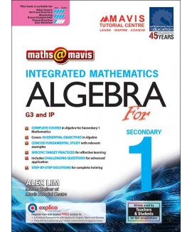 SAP_INTEGRATED MATHEMATICS ALGEBRA For SECONDARY 1 [G3 and IP] คณิตศาสตร์บูรณาการ พีชคณิต สำหรับมัธยมศึกษาปีที่ 1 