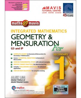 SAP_INTEGRATED MATHEMATICS GEOMETRY & MENSURATION For SECONDARY 1 [G3 and IP] คณิตศาสตร์บูรณาการ เรขาคณิตและการวัด สำหรับมัธยมศึกษาปีที่ 1