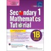 SAP_Secondary 1 Mathematics Tutorial 1B [G3] แบบฝึกหัดคณิตศาสตร์ระดับ  ม.1 ที่ออกแบบตาม หลักสูตรคณิตศาสตร์ล่าสุดของสิงคโปร์