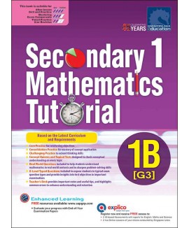 SAP_Secondary 1 Mathematics Tutorial 1B [G3] แบบฝึกหัดคณิตศาสตร์ระดับ  ม.1 ที่ออกแบบตาม หลักสูตรคณิตศาสตร์ล่าสุดของสิงคโปร์
