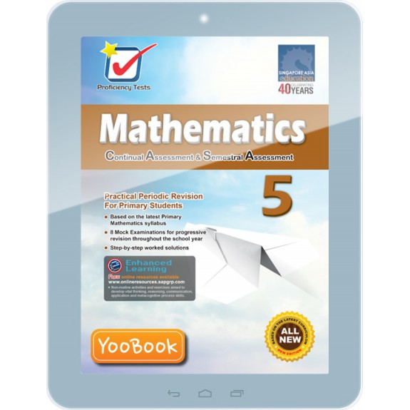 EBook--Proficiency Tests Mathematics Continual Assessment & Semestral Assessment 5