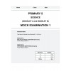 แบบทดสอบวิทยาศาสตร์ภาอังกฤษ ป.5  Primary 5 Science Mock Examinations