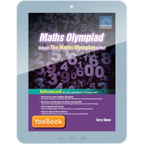 Maths Olympiad  Unleash The Maths Olympian In You! (Advances) P.5&6 Age 11-13 Years
