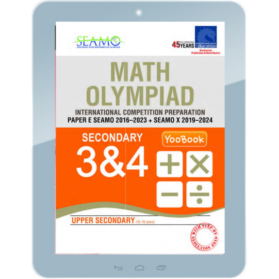 EBook--Math Olympiad International Competition Preparation Paper A (SEAMO 2016-2023 + SEAMO X 2019-2024) Primary 1&2