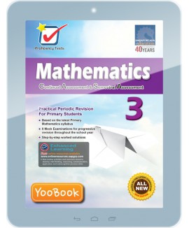 Proficiency Tests Mathematics Continual Assessment & Semestral Assessment 3