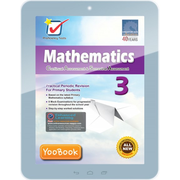 Proficiency Tests Mathematics Continual Assessment & Semestral Assessment 3