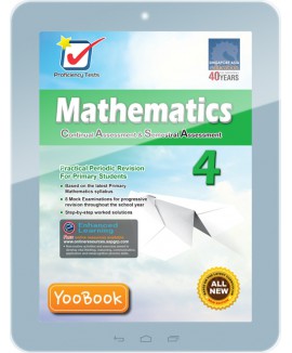 Proficiency Tests Mathematics Continual Assessment & Semestral Assessment 4