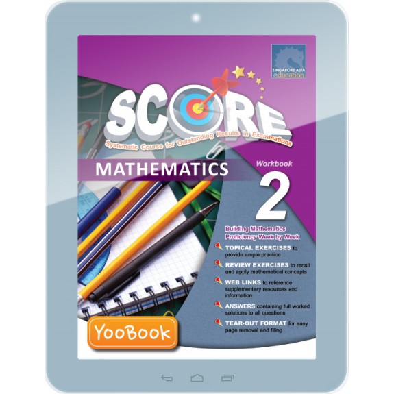 EBook--SCORE (Systematic Course for Outstanding Results in Examinations) MATHEMATICS Workbook 2