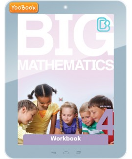 EBook--BIG MATHEMATICS PRIMARY 4 Workbook