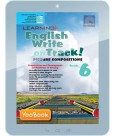 EBook--LEARNING+ English Write on Track! PICTURE COMPOSITIONS Primary 6